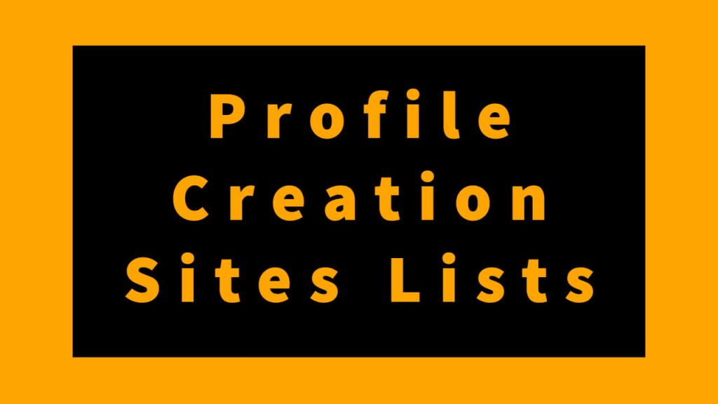 High DA Profile Creation Sites Lists in 2021 image