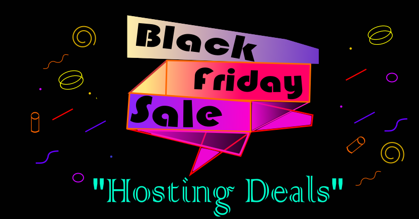 Best‌ ‌Black Friday‌ ‌Web Hosting ‌Deals‌ ‌‌‌2021-‌ ‌😍‌ ‌Don’t‌ ‌Miss‌ ‌It!‌ ‌ image