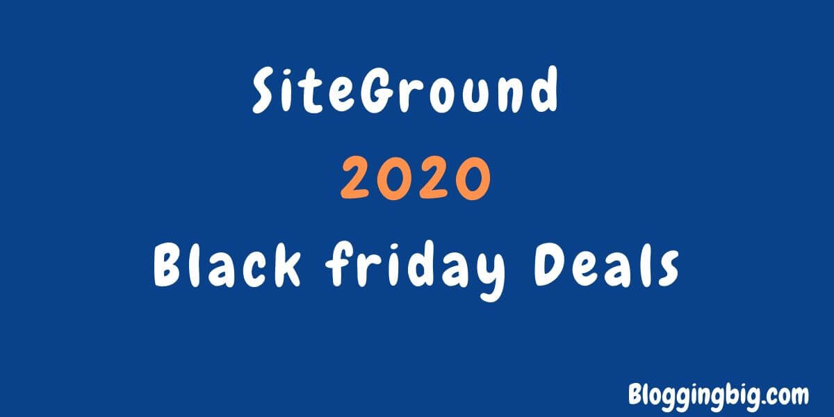 SiteGround Black Friday Deals 2021 -75% OFF Discount Offer On Sale image