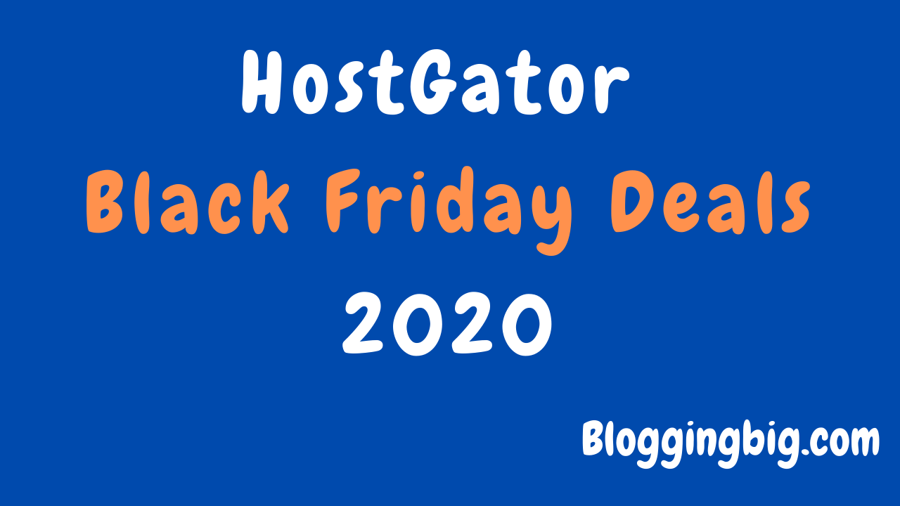 HostGator Black Friday Deals 2021: Get Up to 80% Discount till Cyber Monday image