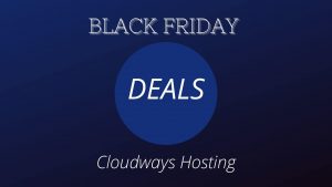 Cloudways-Black-Friday-Deals-2020