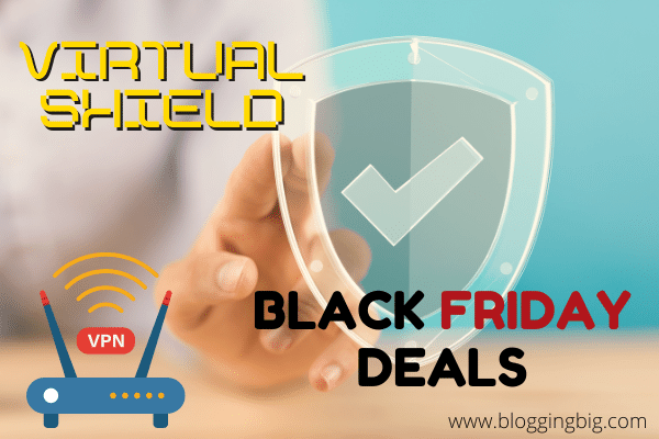 Virtual Shield Black Friday Deals 2021- 30% Discount, 100% Security image