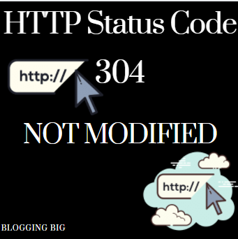 HTTP Status Code 304-NOT MODIFIED image