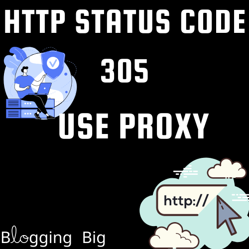 HTTP Status Code 305-USE PROXY image