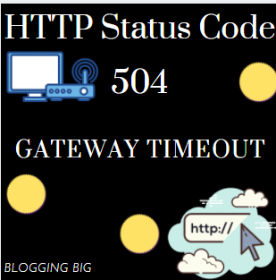 HTTP Status Code 504-Gateway Timeout image