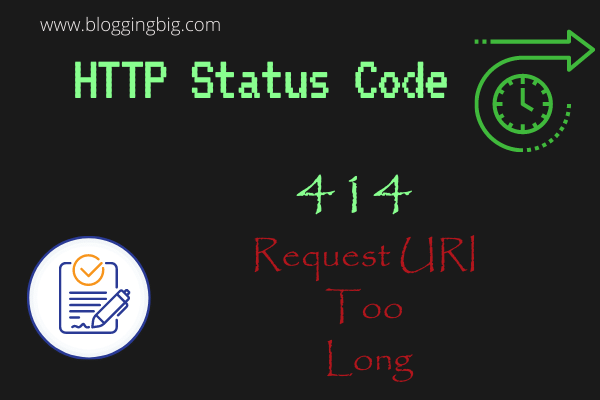 HTTP Status Code 414 Request URI Too Long And Ways To Fix It image