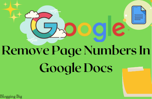 How To Remove Page Numbers In Google Docs? image